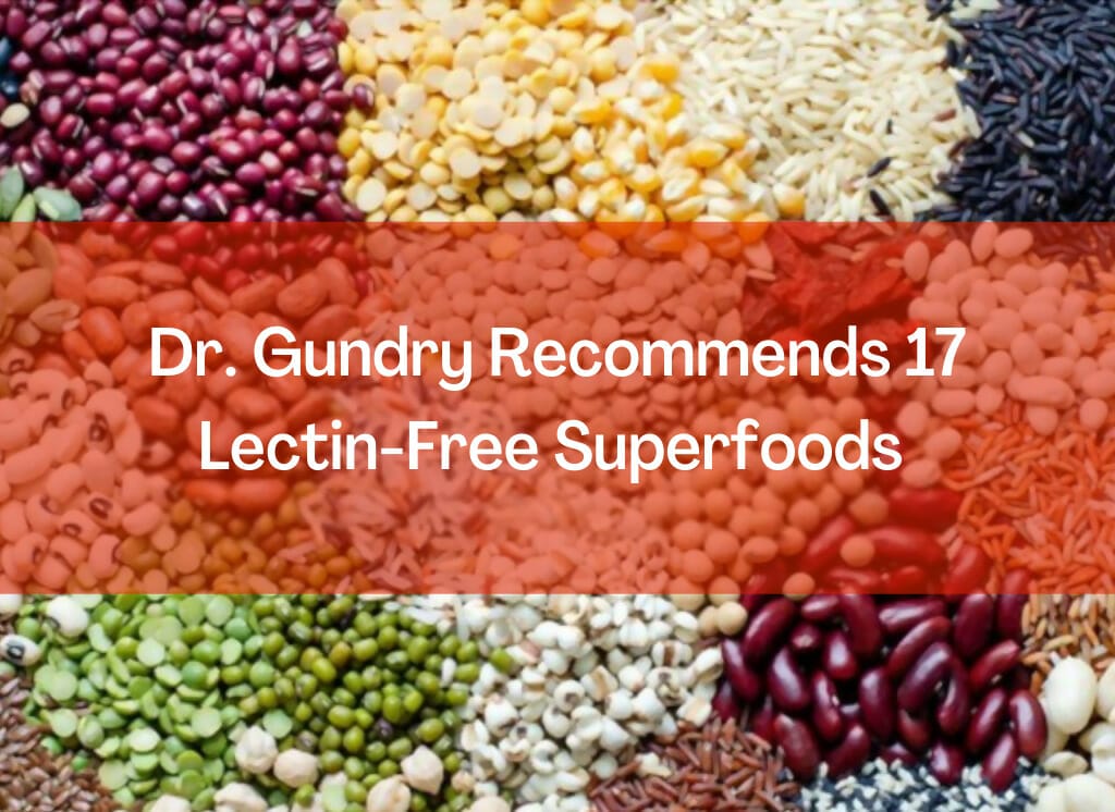 lectin free superfoods eatdrinkbinge.com
