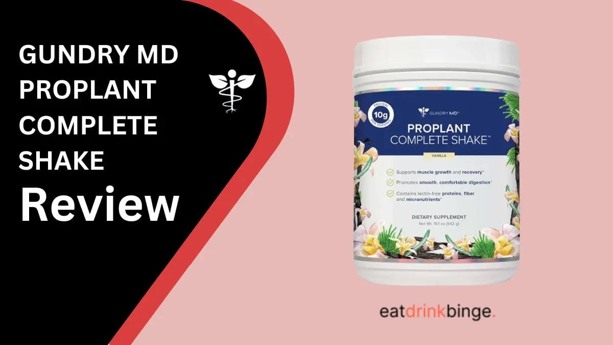 GUNDRY MD PROPLANT COMPLETE SHAKE REVIEW